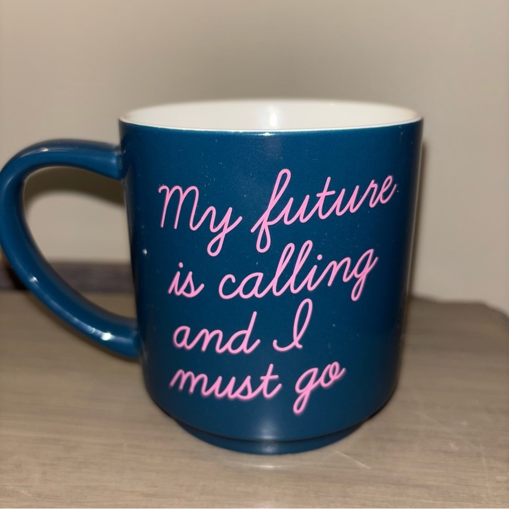 “My future is calling and I must go” Blue and Pink Ceramic Mug